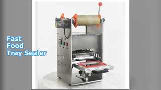 เครื่องซีลถาดฟาสต์ฟู้ด DF250T Quick Pack